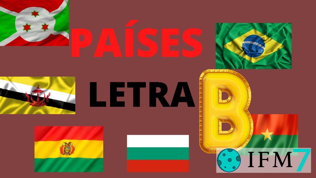 5 países comenzando por la letra B que debes conocer - IFM7
